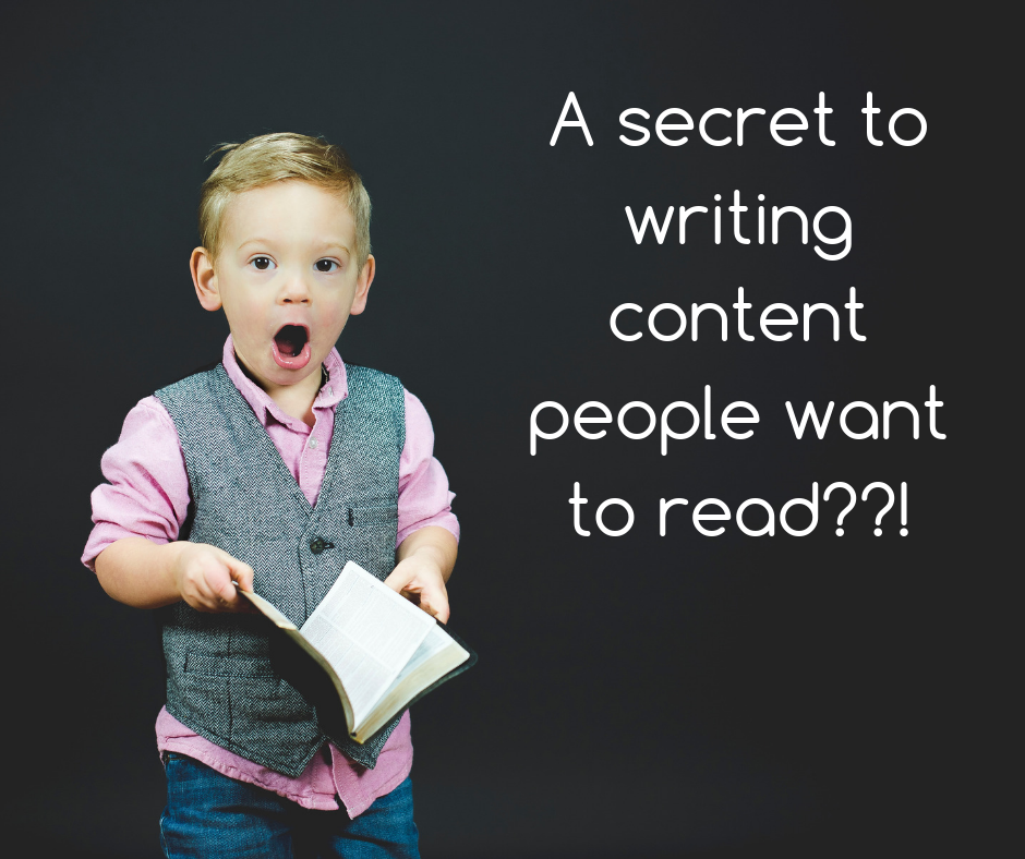 A secret to writing content people want to read?
